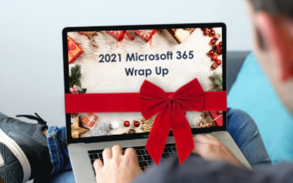 2021 Microsoft 365 wrap written on a laptop screen wrapped in a bow